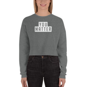 Your Matter | Crop Sweatshirt